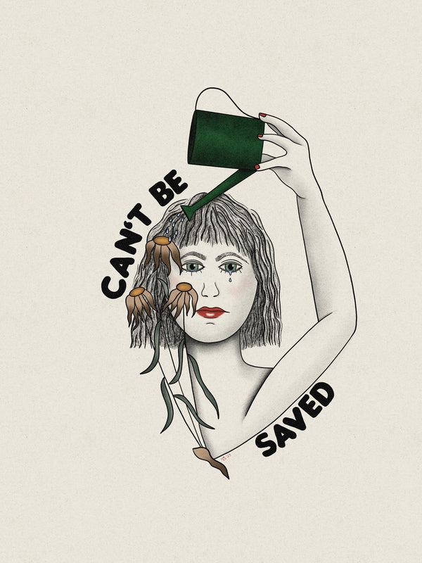 Can't Be Saved - 12x16 Print