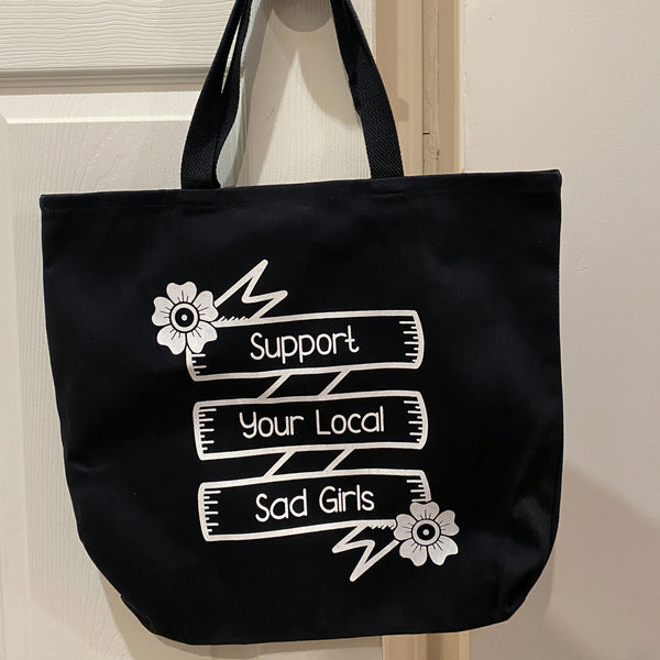 Support Your Local Sad Girls Tote
